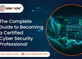The Complete Guide to Becoming a Certified Cyber Security Professional